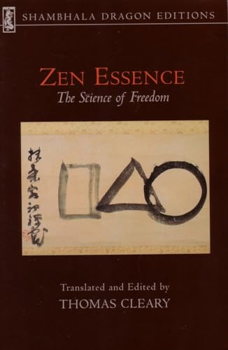 Zen Essence: The Science of Freedom (Shambhala Dragon Editions)